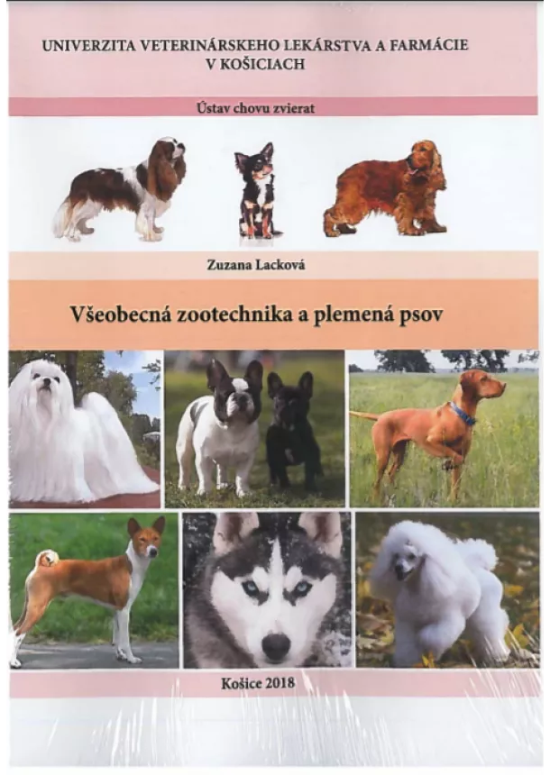 Zuzana Lacková - Všeobecná zootechnika a plemená psov