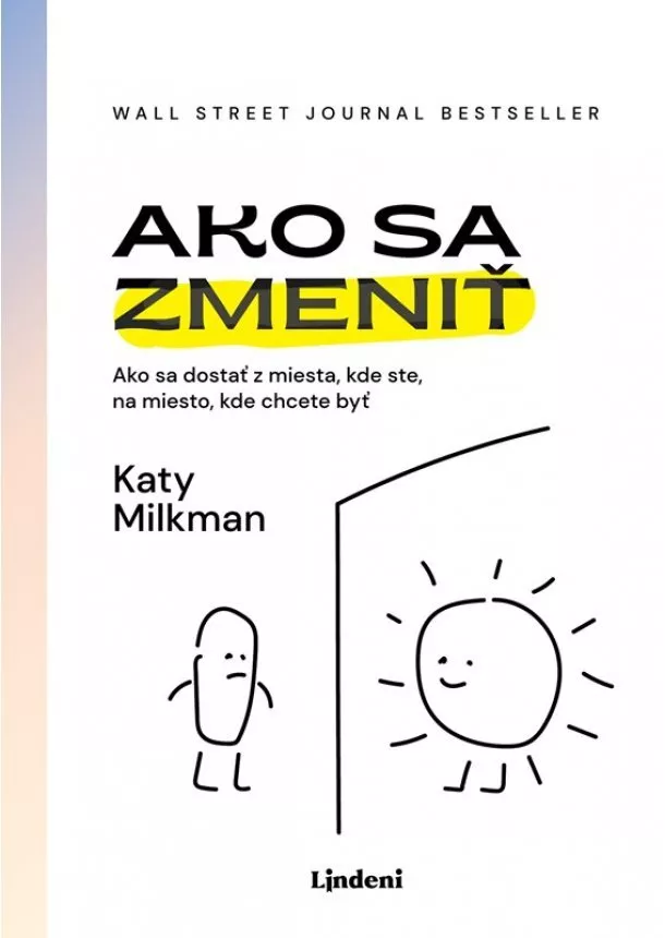 Katy Milkman - Ako sa zmeniť