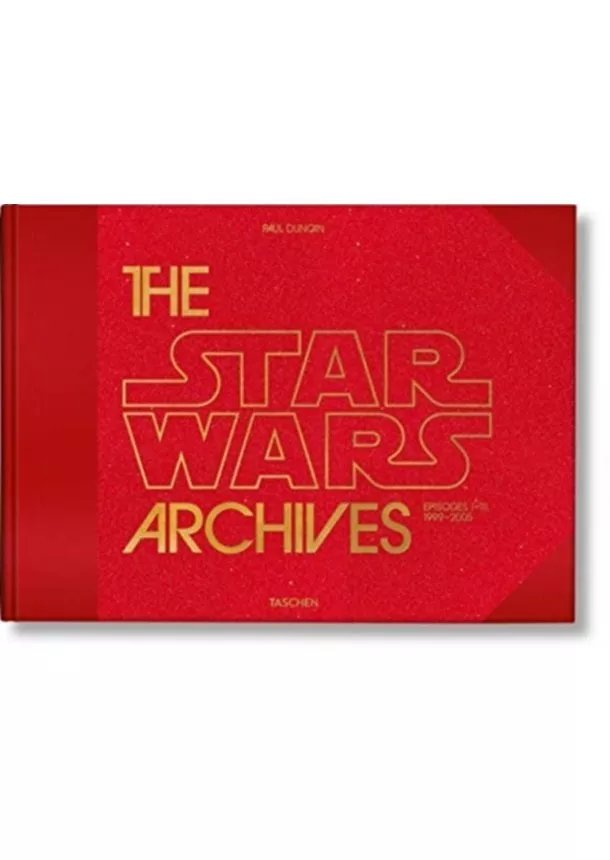 Paul Duncan - The Star Wars Archives. 1999-2005