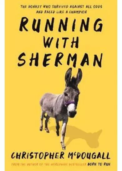 Running with Sherman