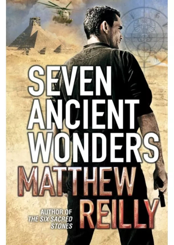 Matthew Reilly - Seven Ancient Wonder