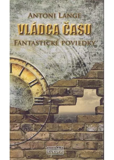 Vládca času - Fantastické poviedky