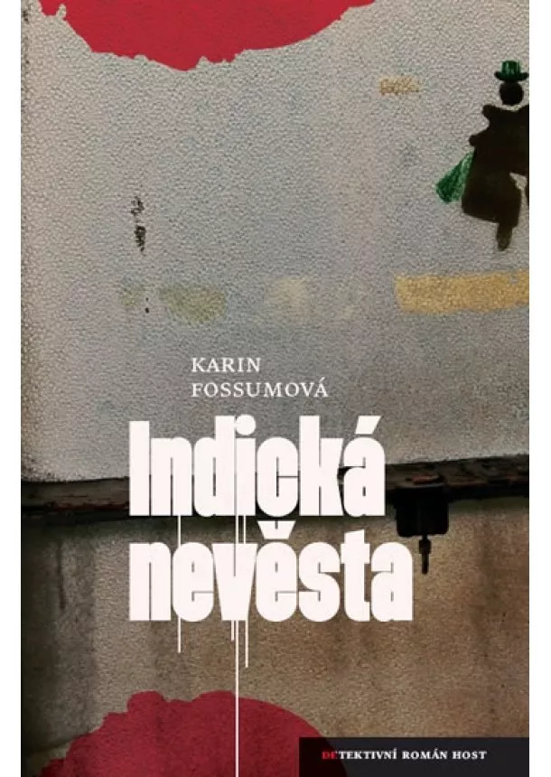 Karin Fossumová - Indická nevěsta