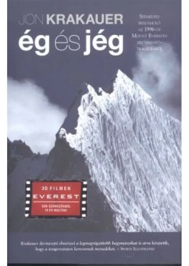 Jon Krakauer - Ég és jég /Személyes beszámoló az 1996-os Mount Everest-i hegymászótragédiáról (4. kiadás)