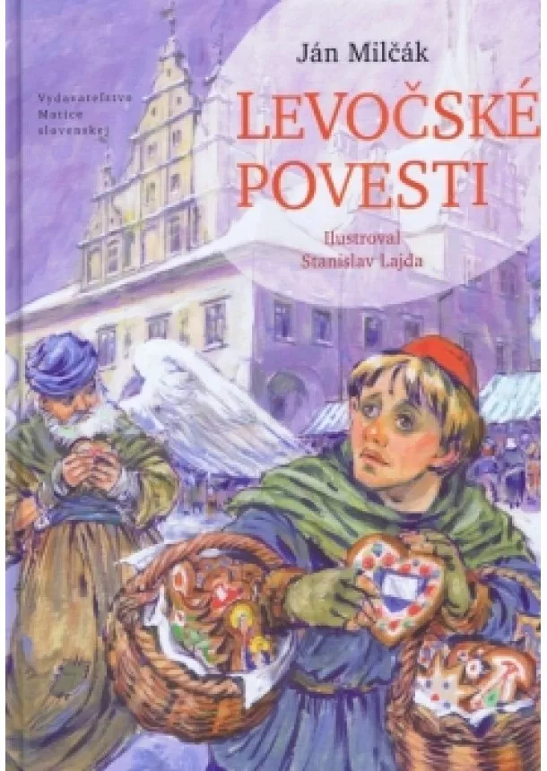 Ján Milčák - Levočské povesti