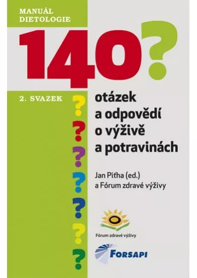 140 otázek a odpovědí o výživě a potravinách - II. svazek