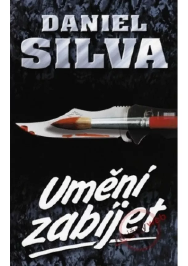 Daniel Silva - Umění zabíjet - 2.vydanie