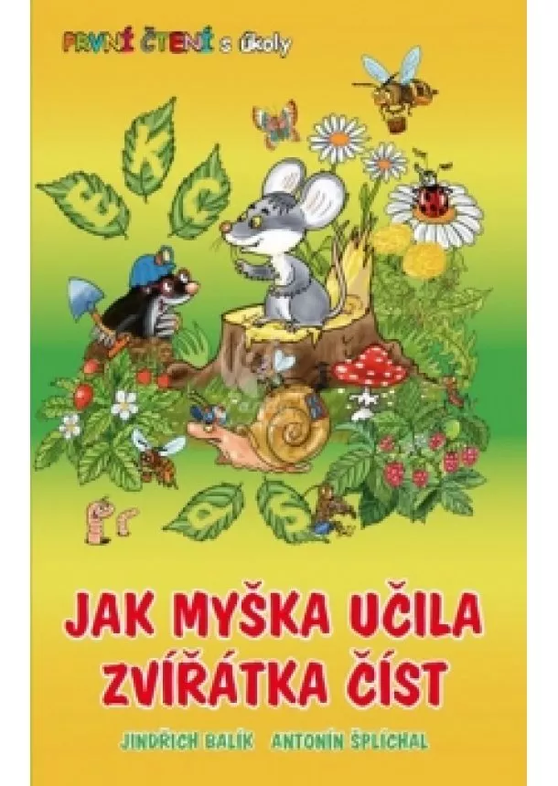 Jindřich Balík - Jak myška učila zvířátka číst - První čtení s úkoly