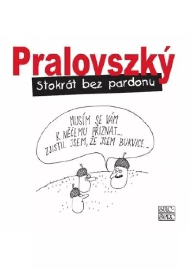 Stokrát bez pardonu