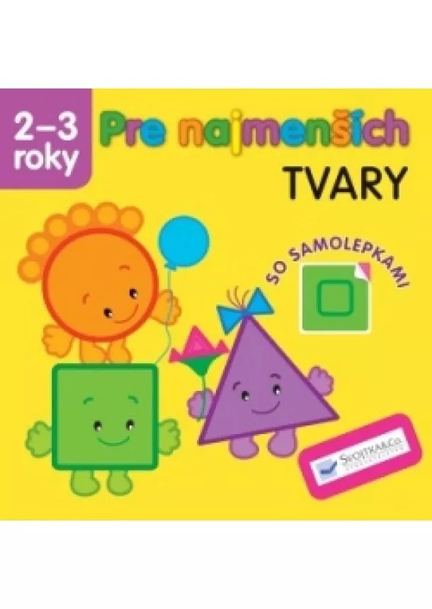 autor neuvedený - Pre najmenších Tvary