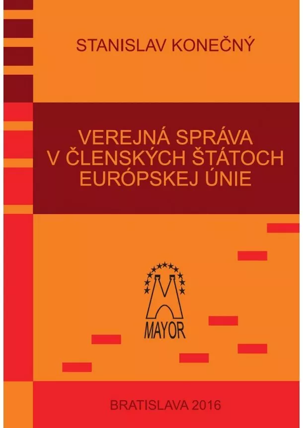 Stanislav Konečný - Verejná správa v členských štátoch Európskej únie