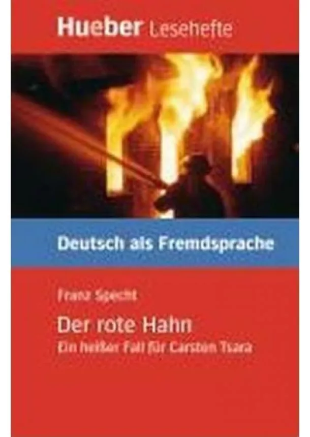 Franz Specht - Hueber Hörbücher: Der rote Hahn, Leseheft (B1)