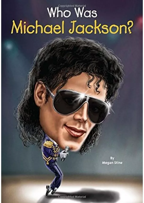 Megan Stine - Who Was Michael Jackson