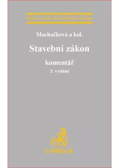 Stavební zákon (3. vydání) - Komentář