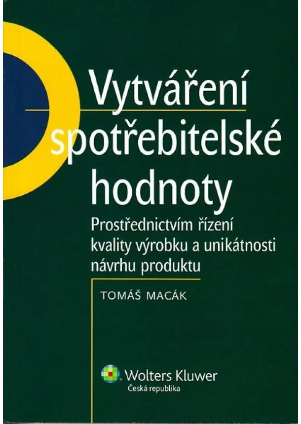 Tomáš Macák - Vytváříme spotřebitelské hodnoty