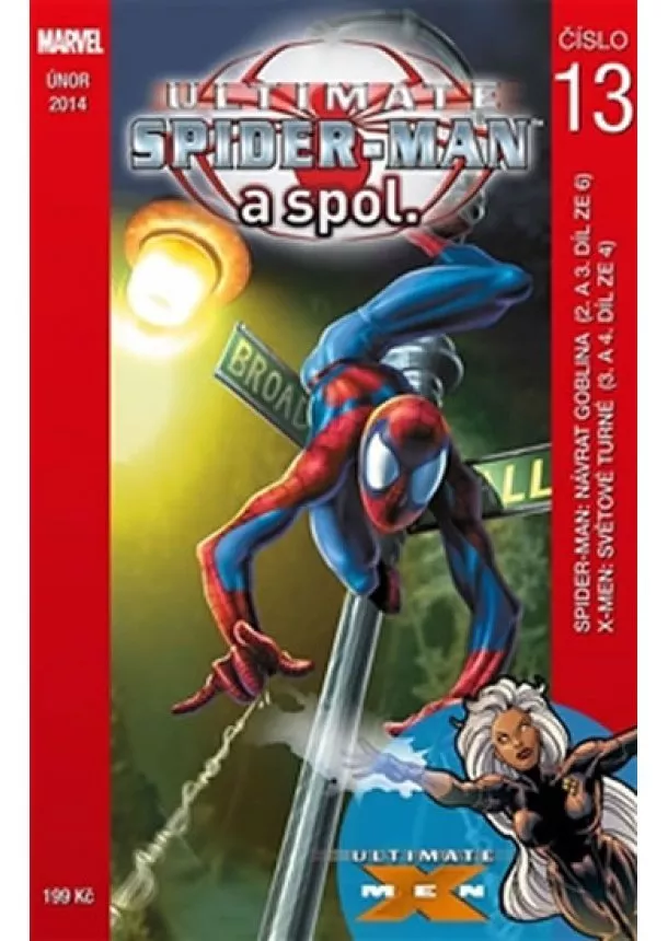 Brian Michael Bendis, Bill Jemas, Mark Millar, Ron Zimmerman - Ultimate Spider-man a spol. 13