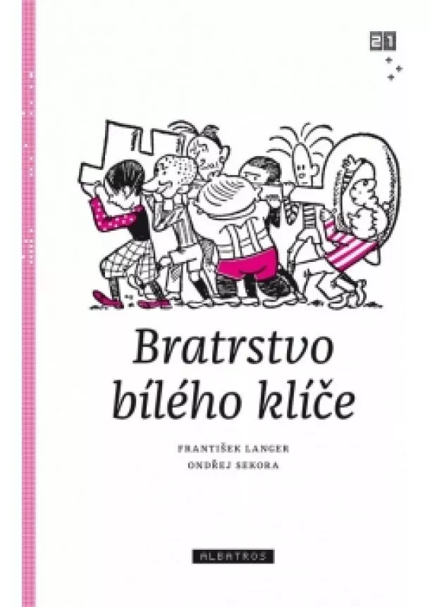 František Langer - Bratrstvo Bílého klíče