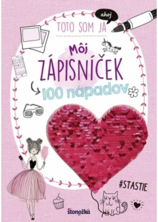 autor neuvedený - Môj zápisníček - 100 nápadov