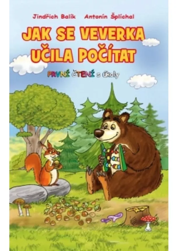 Jindřich Balík - Jak se veverka učila počítat - První čtení s úkoly