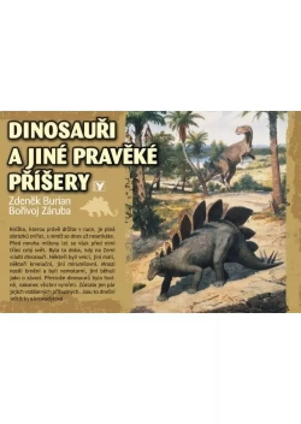 Bořivoj Záruba - Dinosauři a jiné pravěké příšery-leporelo