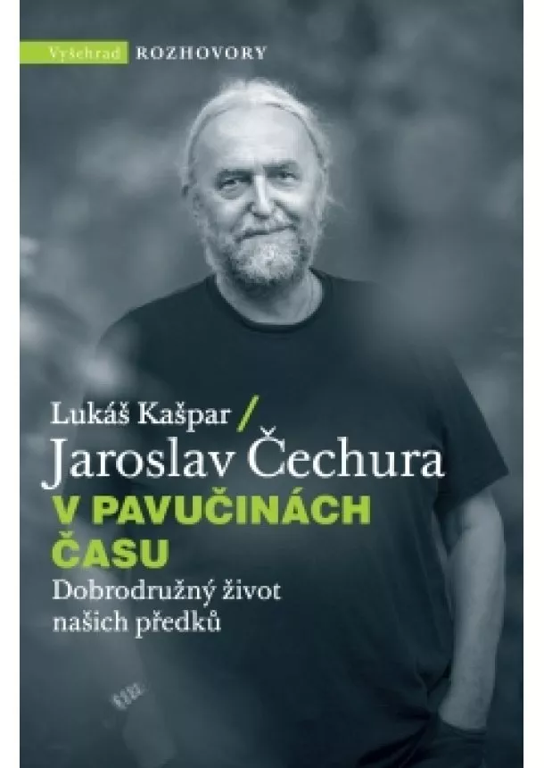 Jaroslav Čechura, Lukáš Kašpar - V pavučinách času