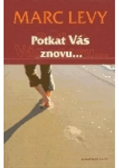 Potkat Vás znovu...