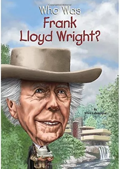 Who Was Frank Lloyd Wright