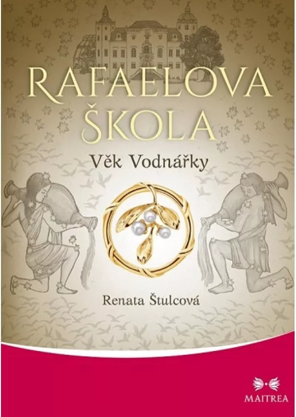 Renata Štulcová - Rafaelova škola 9. Věk Vodnářky