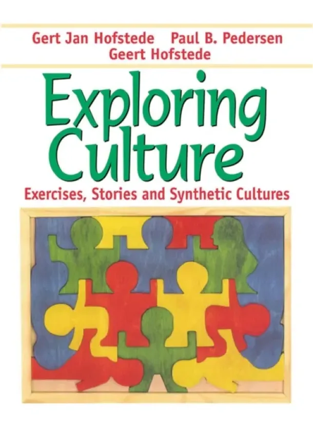 Geert Hofstede, Gert Jan Hofstede, Paul B. Pedersen - Exploring Culture