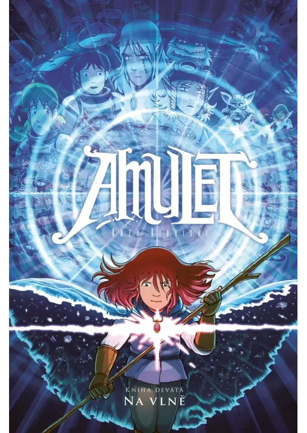 Kazu Kibuishi - Amulet 9: Na vlně