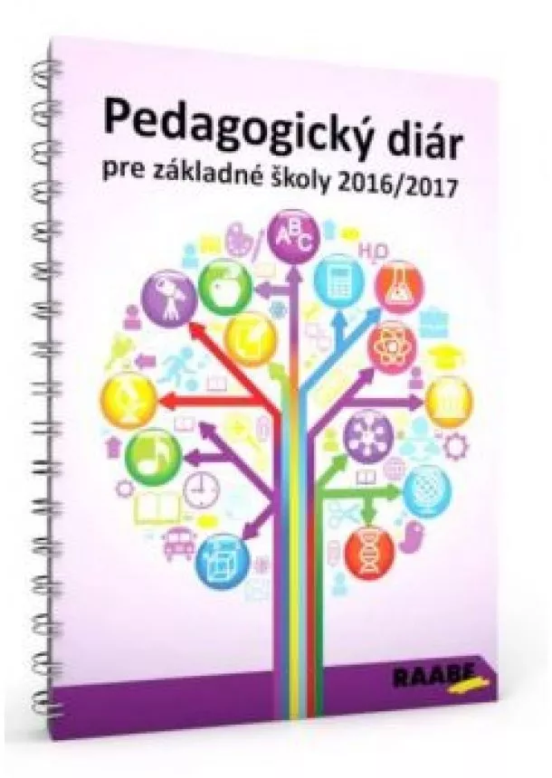 autor neuvedený - Pedagogický diár pre základné a stredné školy 2016 / 2017