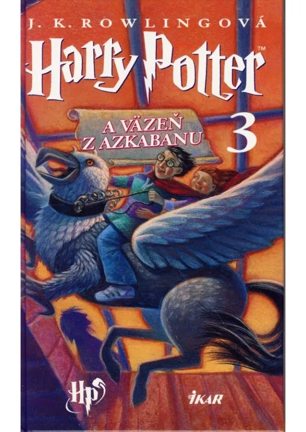 Joanne K. Rowlingová - Harry Potter a väzeň z Azkabanu