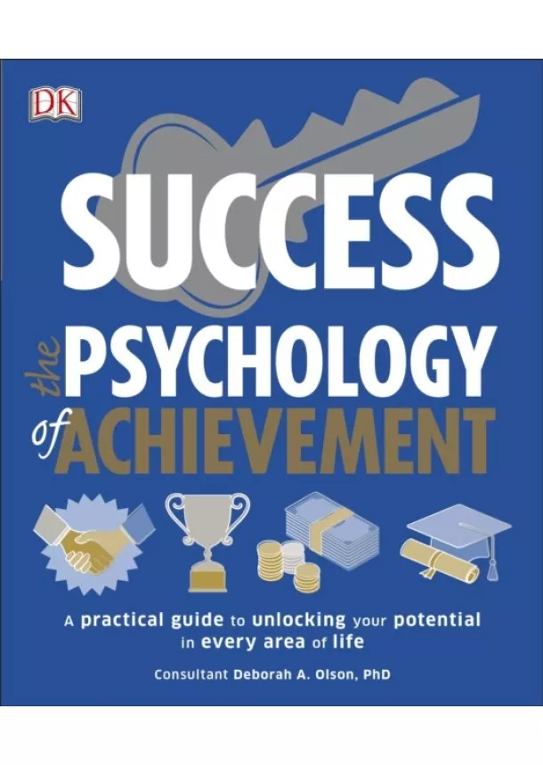 Deborah Olson - Success: The Psychology of Achievement