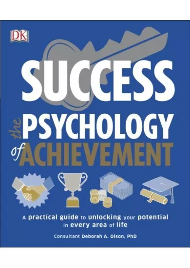 Success: The Psychology of Achievement