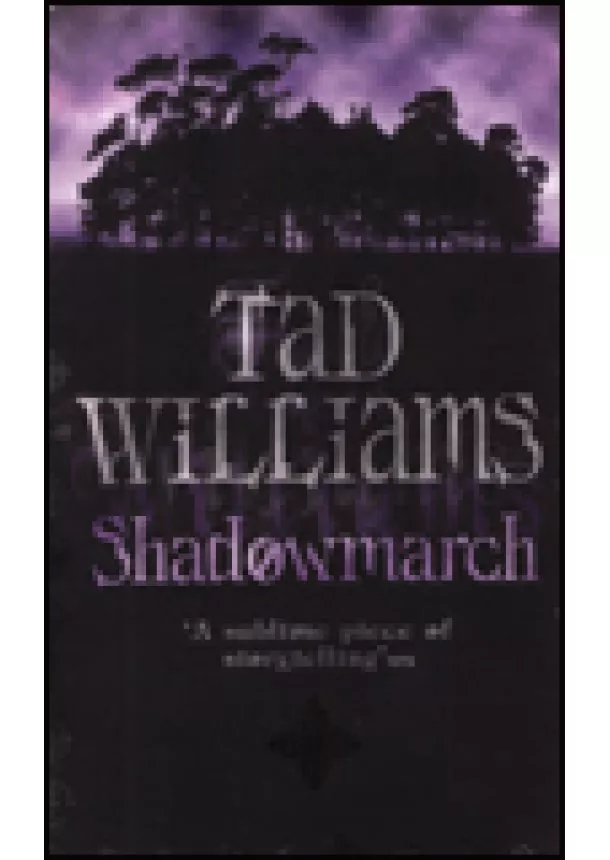 Tad  Williams - Shadowmarch