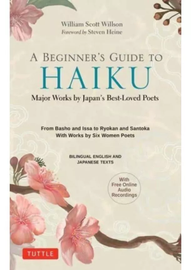 William Scott Wilson - A Beginner's Guide to Japanese Haiku