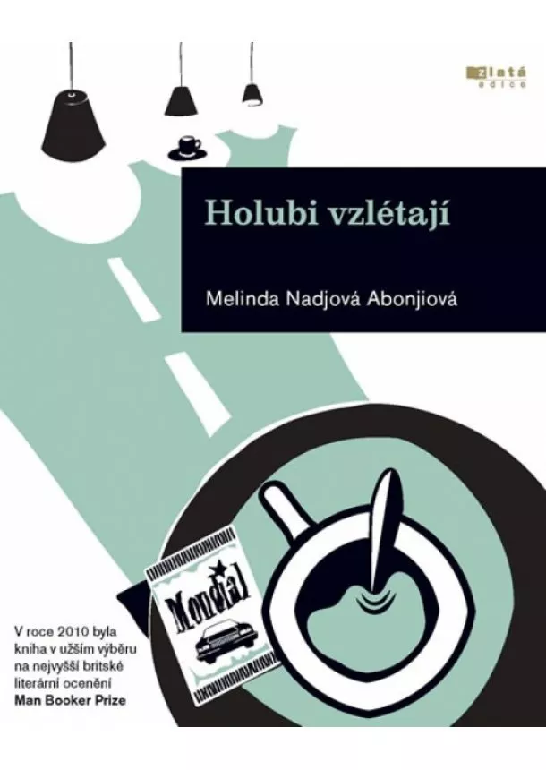 Melinda Nadjová Abonjiová - Holubi vzlétají