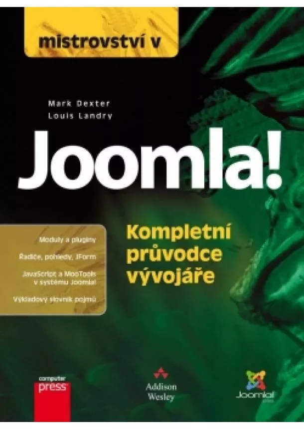 Mark Dexter, Louis Landry - Mistrovství v Joomla! Kompletní průvodce vývojáře