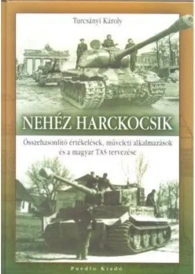 NEHÉZ HARCKOCSIK