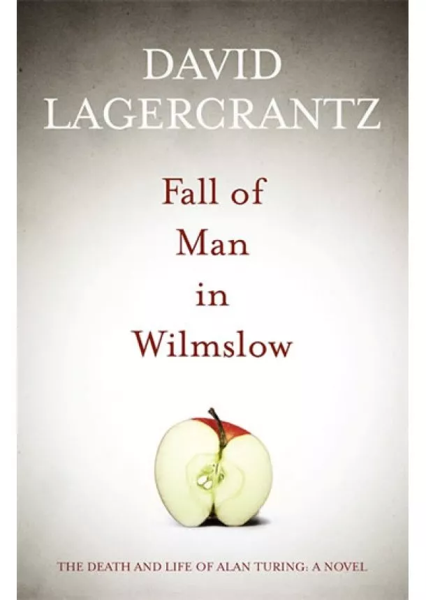 David Lagercrantz - Fall of Man in Wilmslow