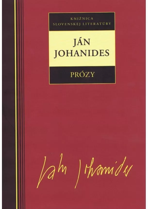 Ján Johanides - Prózy - Ján Johanides