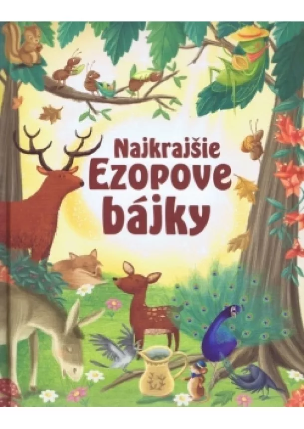 Kolektív - Najkrajšie Ezopove bájky