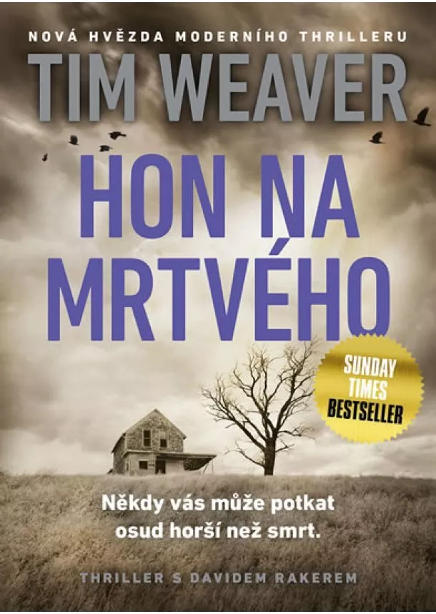 Tim Weaver - Hon na mrtvého