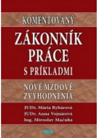 Komentovaný zákonník práce s príkladmi - nové mzdové zvýhodnenia