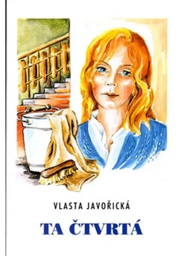 Vlasta Javořická - Ta čtvrtá - 2. vydání