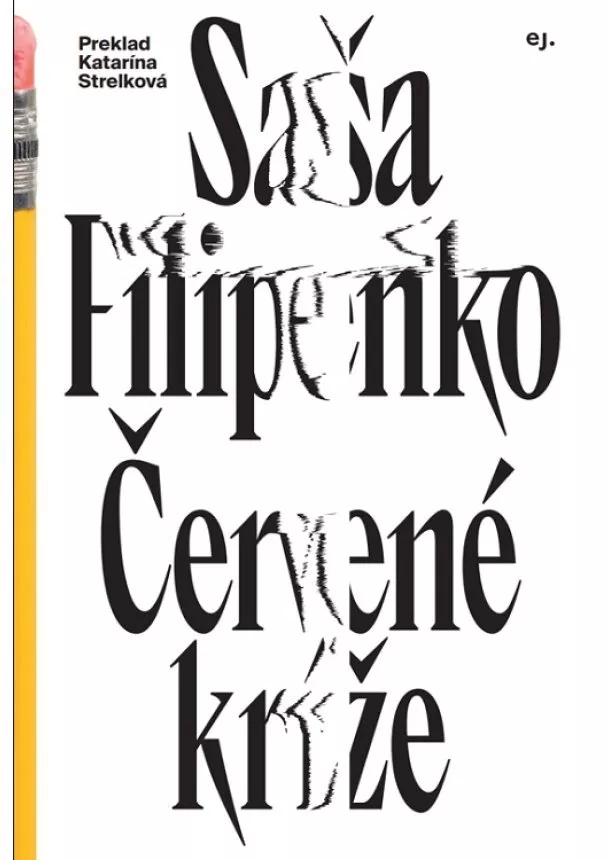 Saša Filipenko - Červené kríže