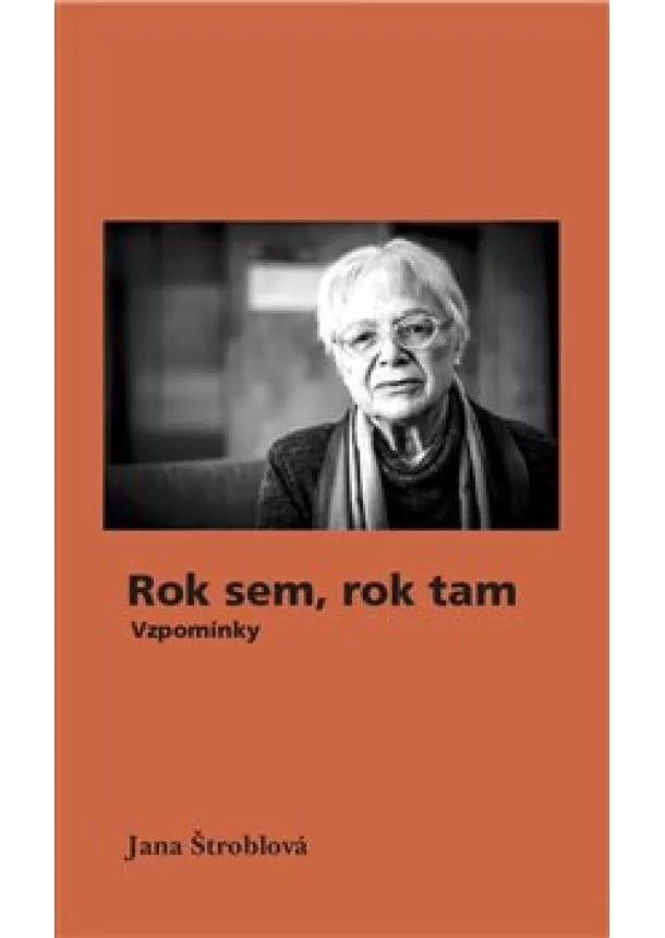 Jana Štroblová - Rok sem, rok tam - Vzpomínky