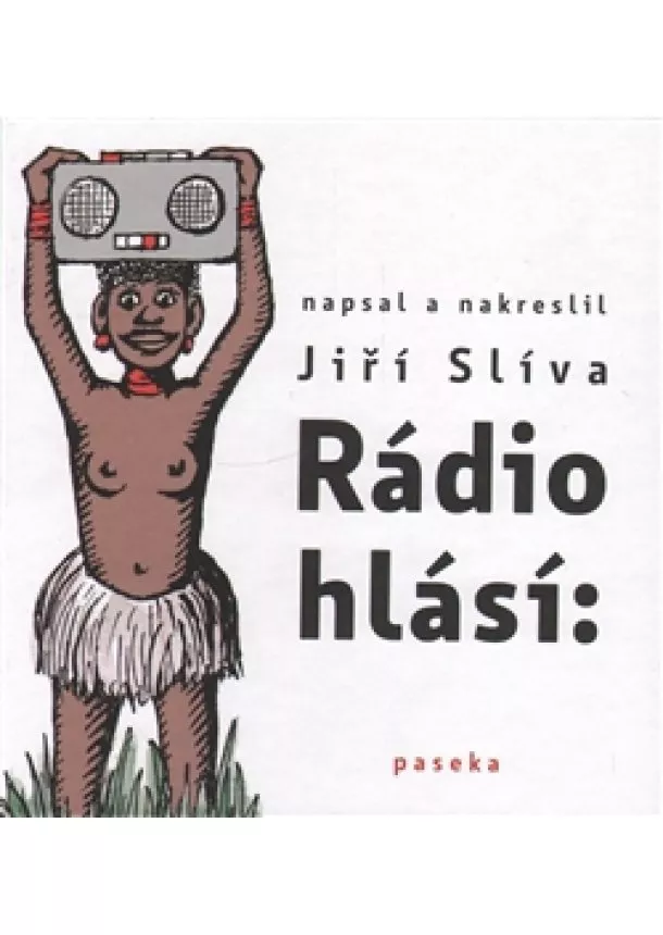 Jiří Slíva - Rádio hlásí