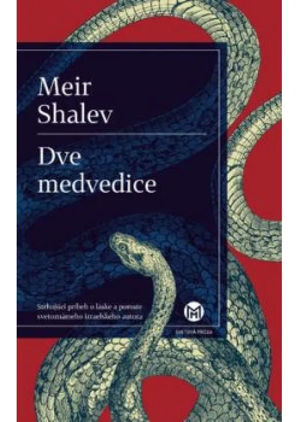 MEIR SHALEV - Dve medvedice