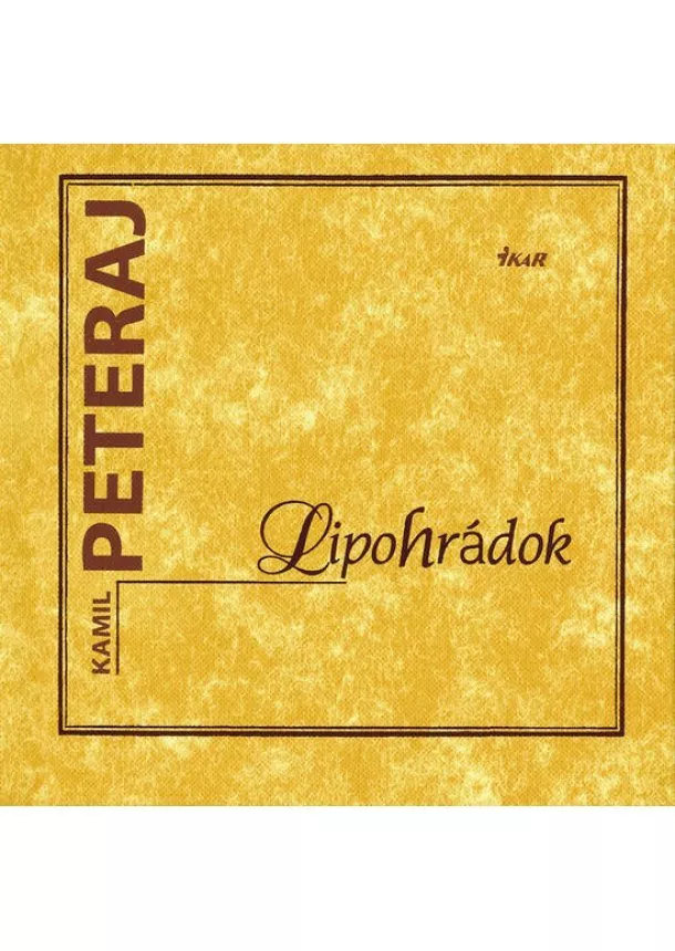 Kamil Peteraj - Lipohrádok